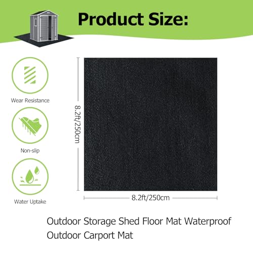 Outdoor Storage Shed Floor Mat, 8.2*8.2FT Waterproof Washable Garden Flooring Pad with Non Slip Backing, Soft Furniture Patio Covering Carport dust Oil Mat-Tool Shed, Storage Shed Not Included - size: 8.2 x 8.2 FT
