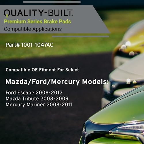 QUALITY-BUILT Front Ceramic Brake Pads, Premium 1001-1047AC, Compatible with 2008-2012 Ford/Mazda/Mercury (Escape,Mariner,Tribute) - size: BP1047A-C