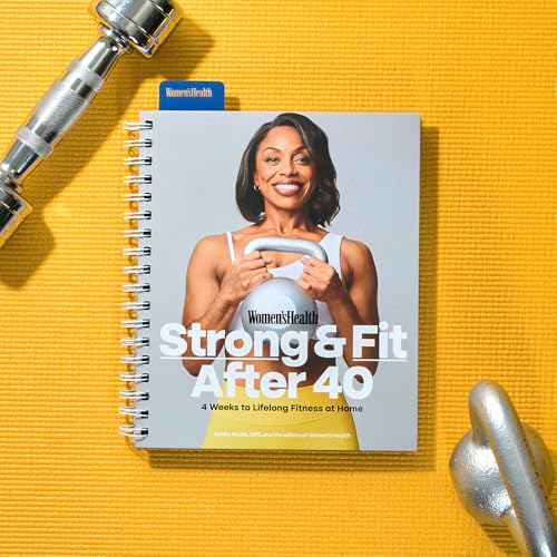 Women's Health Strong & Fit After 40: 4 Weeks to Lifelong Fitness at Home