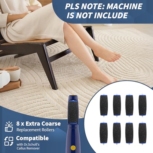 8 pcs Replacement Roller Compatible with Dr. Scholl's Callus Remover Electronic Foot File-Extra Coarse,Perfect for Travel,for Women&Men