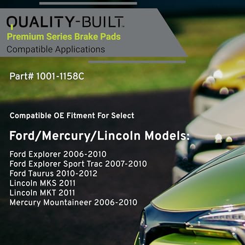 QUALITY-BUILT Front Ceramic Brake Pads, Premium 1001-1158C, Compatible with 2006-2012 Ford/Lincoln/Mercury (Explorer,Explorer Sport Trac,MKS,MKT,Mountaineer,Taurus) - size: BP1158-C